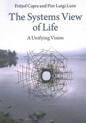 Systems View of Life: A Unifying Vision цена и информация | Книги по экономике | 220.lv
