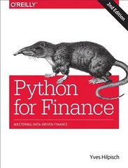 Python for Finance 2e: Mastering Data-Driven Finance 2nd Revised edition цена и информация | Книги по экономике | 220.lv