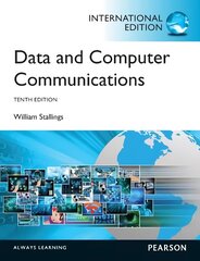 Data and Computer Communications: International Edition 10th edition cena un informācija | Ekonomikas grāmatas | 220.lv