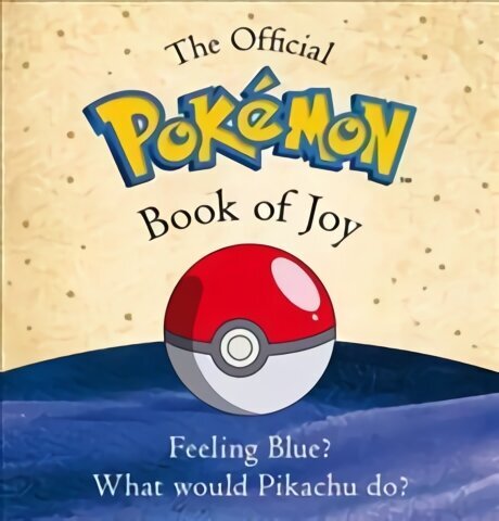 Essential Pokemon Book of Joy: Official cena un informācija | Ekonomikas grāmatas | 220.lv