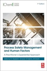 Process Safety Management and Human Factors: A Practitioner's Experiential Approach цена и информация | Книги по экономике | 220.lv