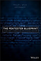 Pentester BluePrint - Starting a Career as an Ethical Hacker: Starting a Career as an Ethical Hacker cena un informācija | Ekonomikas grāmatas | 220.lv