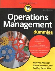 Operations Management For Dummies, 2nd Edition 2nd Edition cena un informācija | Ekonomikas grāmatas | 220.lv