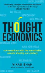 Thought Economics: Conversations with the Remarkable People Shaping Our Century (fully updated edition) цена и информация | Книги по экономике | 220.lv