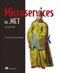 Microservices in .NET 2nd edition цена и информация | Книги по экономике | 220.lv