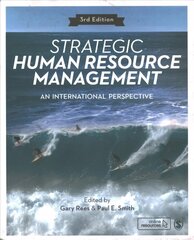 Strategic Human Resource Management: An International Perspective 3rd Revised edition cena un informācija | Ekonomikas grāmatas | 220.lv