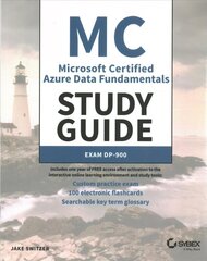 MC Azure Data Fundamentals Study Guide: Exam DP-90 0 P: Exam DP-900 цена и информация | Книги по экономике | 220.lv