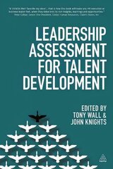 Leadership Assessment for Talent Development цена и информация | Книги по экономике | 220.lv