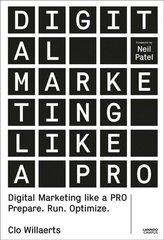 Digital Marketing like a PRO: Prepare. Run. Optimize. цена и информация | Книги по экономике | 220.lv