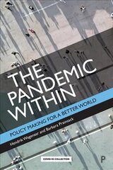 Pandemic Within: Policy Making for a Better World cena un informācija | Ekonomikas grāmatas | 220.lv