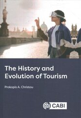 History and Evolution of Tourism cena un informācija | Ekonomikas grāmatas | 220.lv