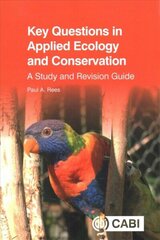 Key Questions in Applied Ecology and Conservation: A Study and Revision Guide cena un informācija | Ekonomikas grāmatas | 220.lv