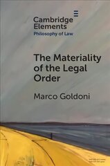 Materiality of the Legal Order New edition cena un informācija | Ekonomikas grāmatas | 220.lv