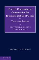 UN Convention on Contracts for the International Sale of Goods: Theory and Practice 2nd Revised edition цена и информация | Книги по экономике | 220.lv