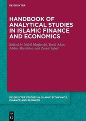 Handbook of Analytical Studies in Islamic Finance and Economics cena un informācija | Ekonomikas grāmatas | 220.lv