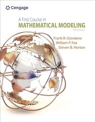 First Course in Mathematical Modeling 5th edition cena un informācija | Ekonomikas grāmatas | 220.lv