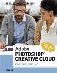 Adobe (R) Photoshop (R) Creative Cloud: Comprehensive New edition цена и информация | Книги по экономике | 220.lv