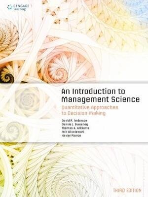 Introduction to Management Science: Quantitative Approaches to Decision Making 3rd edition cena un informācija | Ekonomikas grāmatas | 220.lv