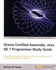 Oracle Certified Associate, Java SE 7 Programmer Study Guide цена и информация | Книги по экономике | 220.lv