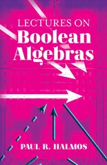 Lectures on Boolean Algebras cena un informācija | Ekonomikas grāmatas | 220.lv