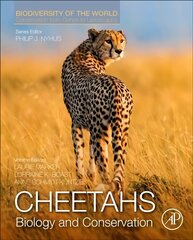 Cheetahs: Biology and Conservation: Biodiversity of the World: Conservation from Genes to Landscapes cena un informācija | Ekonomikas grāmatas | 220.lv