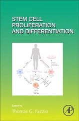 Stem Cell Proliferation and Differentiation, Volume 138 cena un informācija | Ekonomikas grāmatas | 220.lv