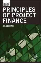 Principles of Project Finance 2nd edition cena un informācija | Ekonomikas grāmatas | 220.lv