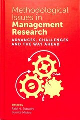 Methodological Issues in Management Research: Advances, Challenges and the Way Ahead cena un informācija | Ekonomikas grāmatas | 220.lv