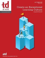 Create an Exceptional Learning Culture cena un informācija | Ekonomikas grāmatas | 220.lv