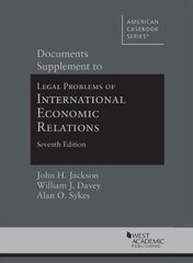 Documents Supplement to Legal Problems of International Economic Relations 7th Revised edition cena un informācija | Ekonomikas grāmatas | 220.lv