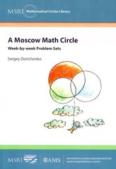 Moscow Math Circle: Week-by-week Problem Sets New ed. cena un informācija | Ekonomikas grāmatas | 220.lv