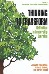 Thinking to Transform: Reflection in Leadership Learning cena un informācija | Ekonomikas grāmatas | 220.lv