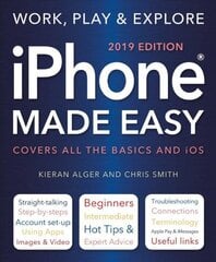 iPhone Made Easy (2019 Edition) New edition cena un informācija | Ekonomikas grāmatas | 220.lv