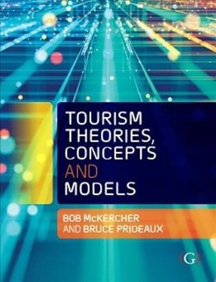 Tourism Theories, Concepts and Models cena un informācija | Ekonomikas grāmatas | 220.lv