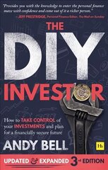 DIY Investor 3rd edition: How to take control of your investments and plan for a financially secure future 3rd edition cena un informācija | Ekonomikas grāmatas | 220.lv