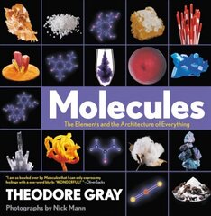 Molecules: The Elements and the Architecture of Everything cena un informācija | Ekonomikas grāmatas | 220.lv