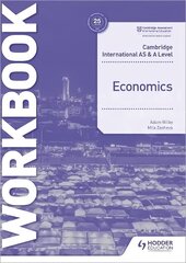 Cambridge International AS and A Level Economics Workbook цена и информация | Книги по экономике | 220.lv