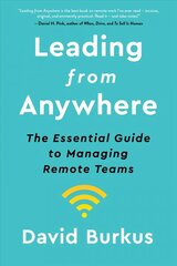 Leading from Anywhere: The Essential Guide to Managing Remote Teams цена и информация | Книги по экономике | 220.lv