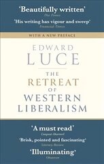 Retreat of Western Liberalism cena un informācija | Ekonomikas grāmatas | 220.lv