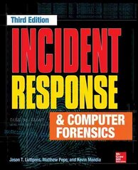 Incident Response & Computer Forensics, Third Edition 3rd edition cena un informācija | Ekonomikas grāmatas | 220.lv