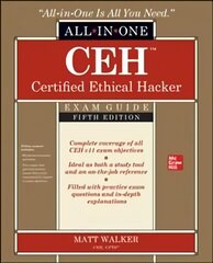 CEH Certified Ethical Hacker All-in-One Exam Guide, Fifth Edition 5th edition цена и информация | Книги по экономике | 220.lv