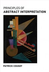 Principles of Abstract Interpretation cena un informācija | Ekonomikas grāmatas | 220.lv