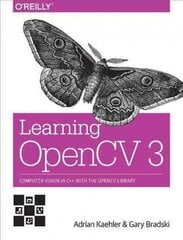 Learning OpenCV 3: Computer Vision in Cplusplus with the OpenCV Library cena un informācija | Ekonomikas grāmatas | 220.lv