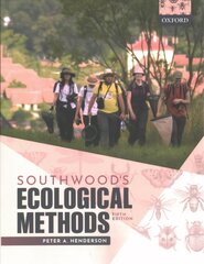 Southwood's Ecological Methods 5th Revised edition cena un informācija | Ekonomikas grāmatas | 220.lv