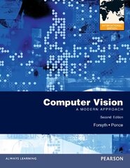 Computer Vision: A Modern Approach: International Edition 2nd edition cena un informācija | Ekonomikas grāmatas | 220.lv