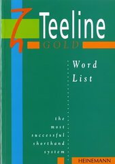 Teeline Gold Word List 1st New edition, Word List цена и информация | Книги по экономике | 220.lv