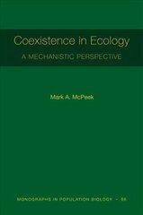 Coexistence in Ecology: A Mechanistic Perspective cena un informācija | Ekonomikas grāmatas | 220.lv