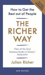 Richer Way: How to Get the Best Out of People цена и информация | Книги по экономике | 220.lv