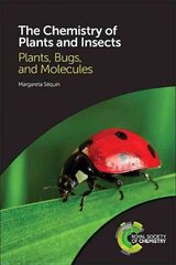 Chemistry of Plants and Insects: Plants, Bugs, and Molecules cena un informācija | Ekonomikas grāmatas | 220.lv