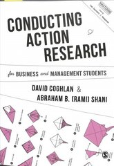 Conducting Action Research for Business and Management Students цена и информация | Книги по экономике | 220.lv